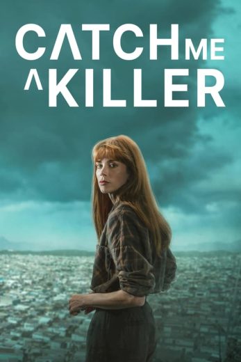 مسلسل Catch Me A Killer الحلقة 5 مترجمة